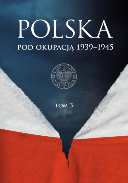 Polska pod okupacją 1939-1945 Tom 3 - null | okładka
