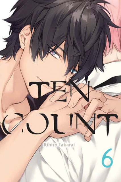 Ten Count #06 - Takarai Rihito | okładka