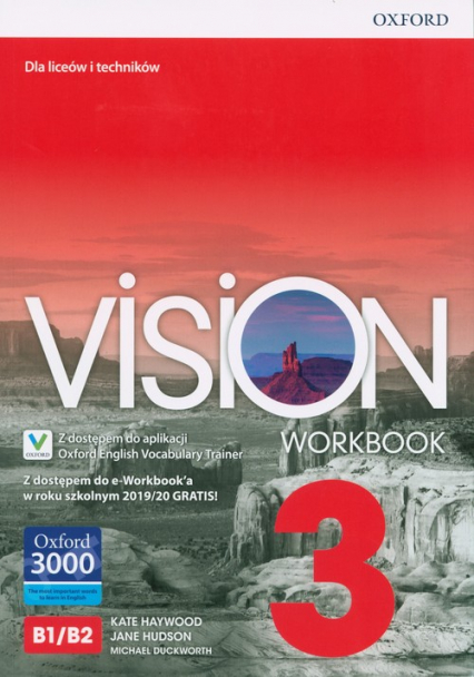 Vision 3 Workbook + e-Workbook + Vocabulary Trainer Szkoła ponadpodstawowa i ponadgimnazjalna - Haywood Kate, Hudson Jane | okładka
