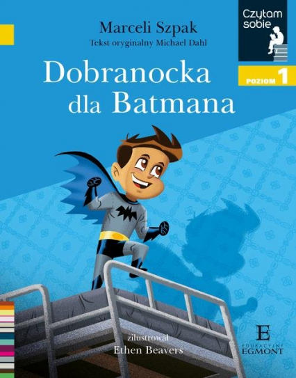 Czytam sobie Dobranocka dla Batmana Poziom 1 - Marceli Szpak | okładka