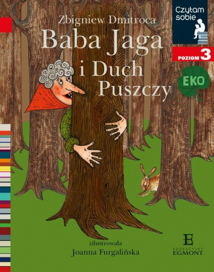 Czytam sobie Eko Baba Jaga i Duch Puszczy Poziom 3 - Zbigniew Dmitroca | okładka