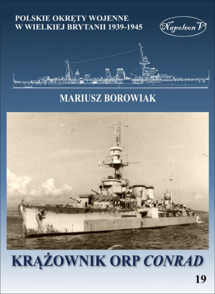 Krążownik ORP Conrad - Mariusz Borowiak | okładka