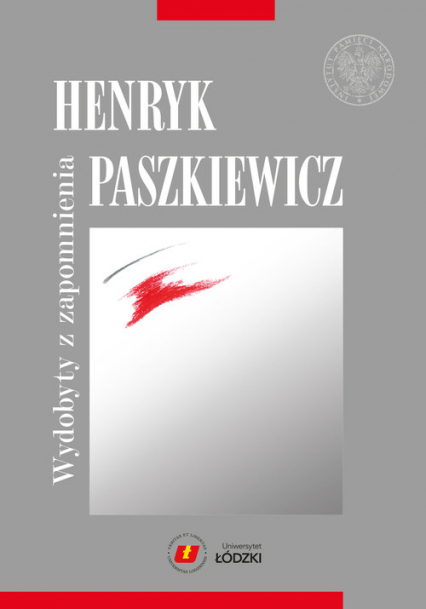 Henryk Paszkiewicz wydobyty z zapomnienia - Praca zbiorowa | okładka