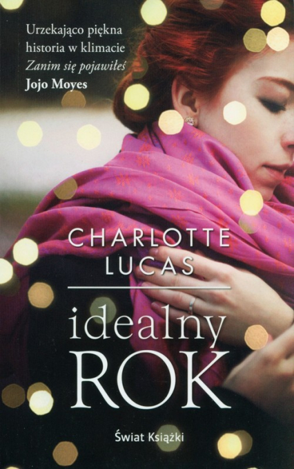 Idealny rok - Charlotte Lucas | okładka