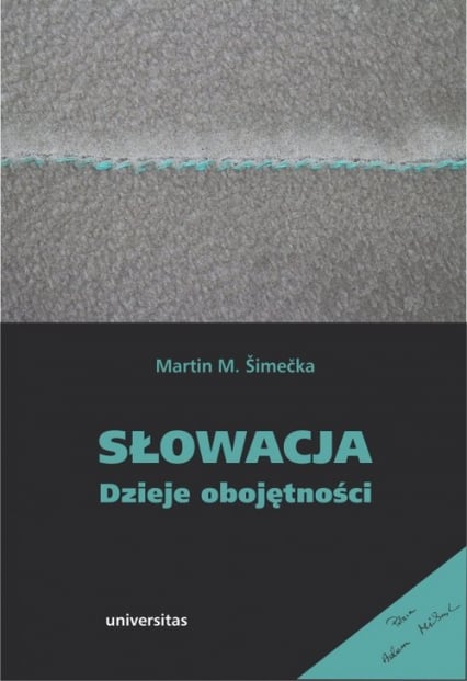Słowacja Dzieje obojętności - Šimečka Martin M. | okładka