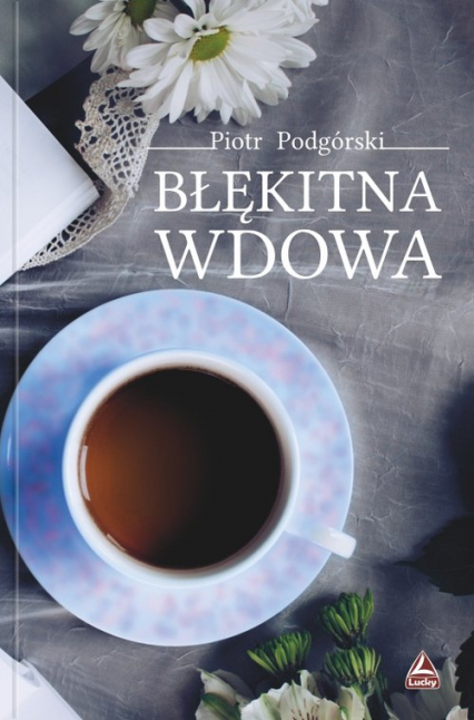 Błękitna wdowa - Piotr Podgórski | okładka