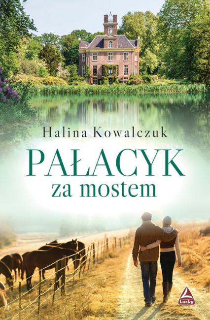 Pałacyk za mostem - Halina Kowalczuk | okładka