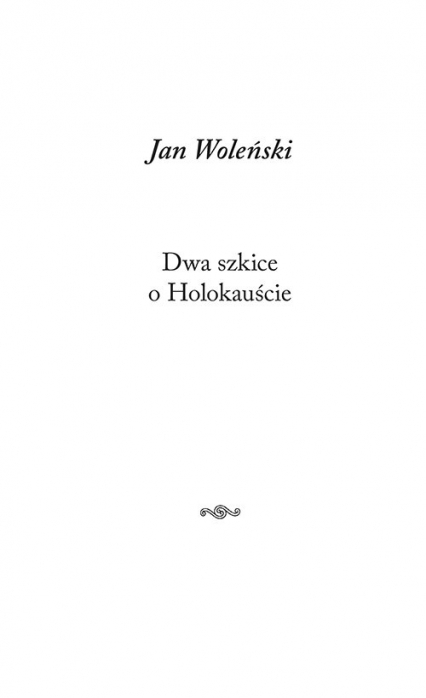 Dwa szkice o Holokauście - Woleński Jan | okładka