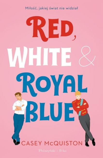 Red, White & Royal Blue - Casey McQuiston | okładka