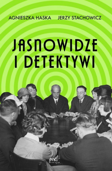 Jasnowidze i detektywi - Agnieszka Haska, Stachowicz Jerzy | okładka