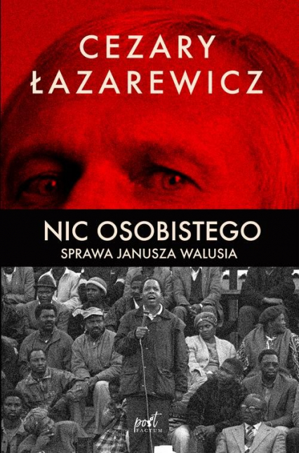 Nic osobistego Sprawa Janusza Walusia - Cezary Łazarewicz | okładka