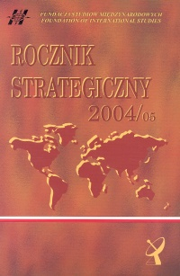 Rocznik strategiczny 2004/05 Przegląd sytuacji politycznej, gospodarczej i wojskowej w środowisku międzynarodowym Polski -  | okładka