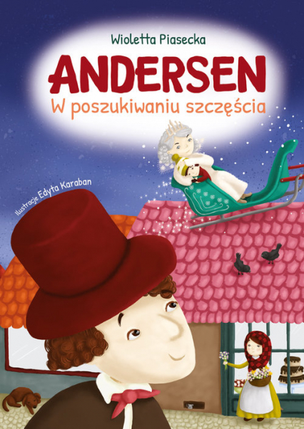 Andersen W poszukiwaniu szczęścia - Wioletta  Piasecka | okładka