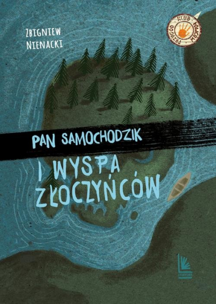 Pan Samochodzik i Wyspa Złoczyńców - Zbigniew Nienacki | okładka