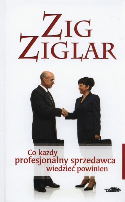 Co każdy profesjonalny sprzedawca wiedzieć powinien - Zig Ziglar | okładka