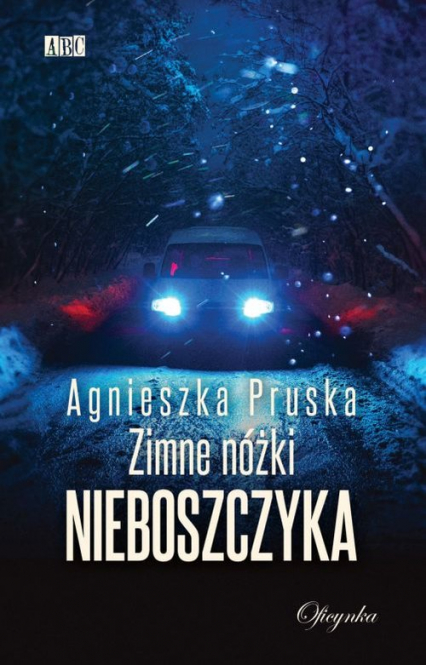Zimne nóżki nieboszczyka - Agnieszka Pruska | okładka