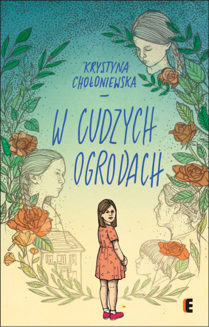 W cudzych ogrodach - Krystyna Chołoniewska | okładka