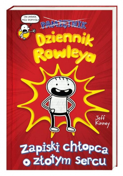 Dziennik Rowleya Zapiski chłopca o złotym sercu - Jeff Kinney | okładka