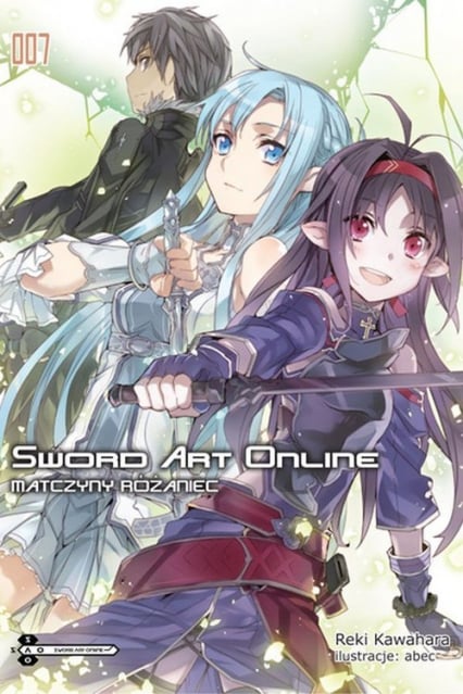 Sword Art Online #07 Matczyny różaniec - Kawahara Reki | okładka