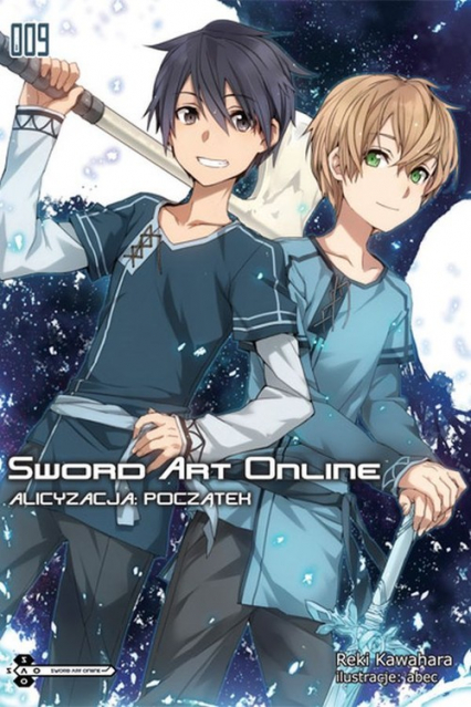 Sword Art Online #09 Alicyzacja: Początek - Kawahara Reki | okładka