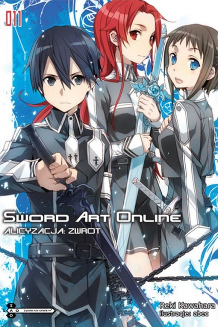 Sword Art Online #11 Alicyzacja: Zwrot - Kawahara Reki | okładka
