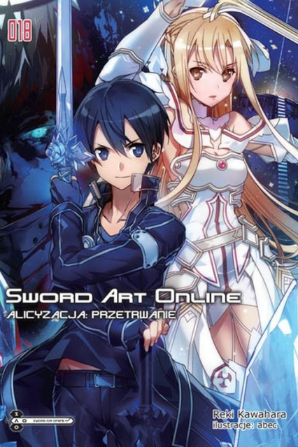 Sword Art Online #18 Alicyzacja: Przetrwanie - Kawahara Reki | okładka
