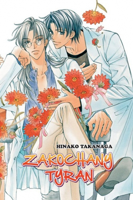 Zakochany Tyran #01 - Hinako Takanaga | okładka