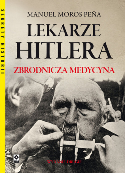 Lekarze Hitlera - Pena Manuel Moros | okładka