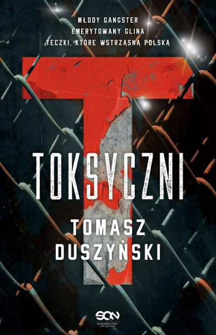 Toksyczni - Tomasz Duszyński | okładka