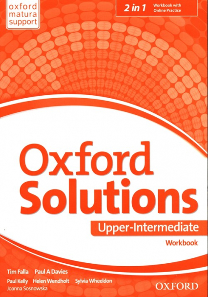 Oxford Solutions Upper-Intermediate Workbook + Online Practice - Falla Tim, Paul Davies, Sobierska Joanna | okładka