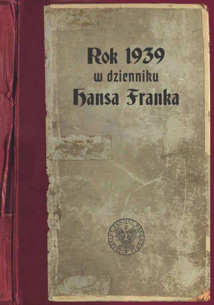 Rok 1939 w dzienniku Hansa Franka - Paweł Kosiński | okładka