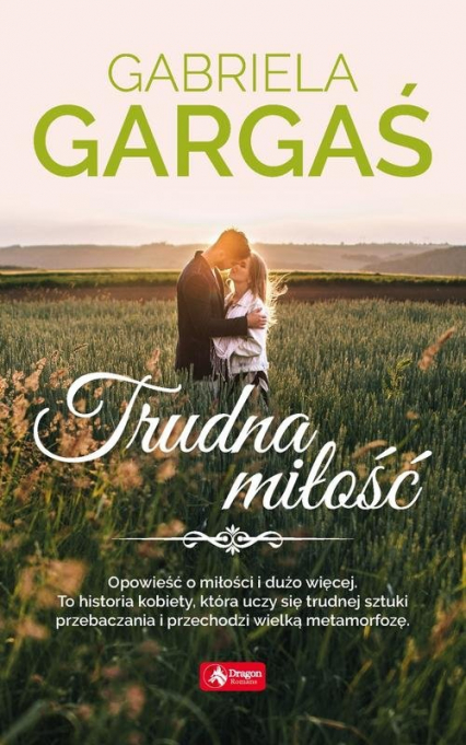Trudna miłość - Gabriela Gargaś | okładka