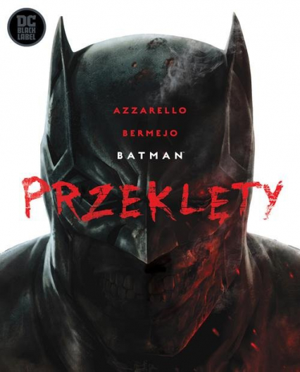 Batman Przeklęty - Brian Azzarello | okładka