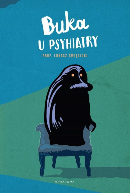 Buka u psychiatry - Łukasz Święcicki | okładka