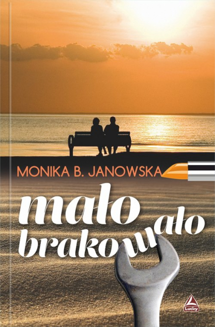 Mało brakowało - Janowska Monika B. | okładka