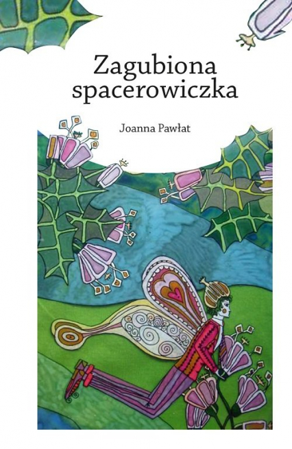 Zagubiona spacerowiczka - Joanna Pawłat | okładka