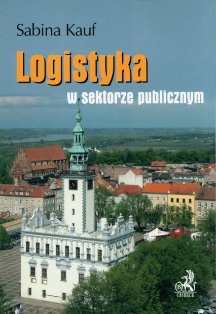 Logistyka w sektorze publicznym - Kauf Sabina | okładka