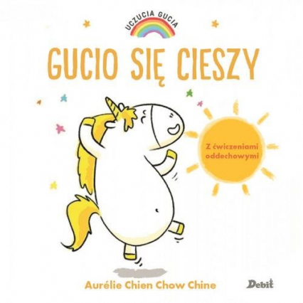 Uczucia Gucia Gucio się cieszy - Chien Chow, Chine Aurelie | okładka