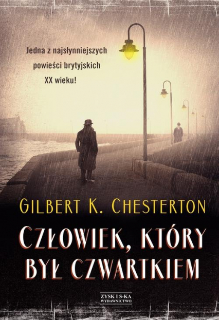 Człowiek który był Czwartkiem - Chesterton Gilbert Keith | okładka