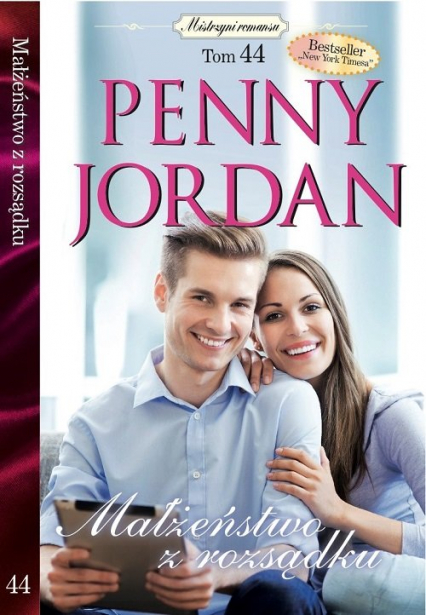 Mistrzyni romansu Tom 44 Małżeństwo z rozsądku - Penny Jordan | okładka