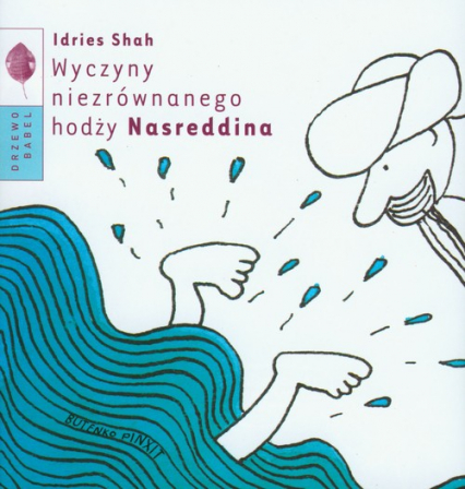 Wyczyny niezrównanego hodży Nasreddina - Idries Shah | okładka