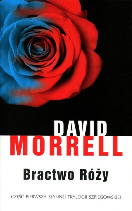 Bractwo Róży - David Morrell | okładka