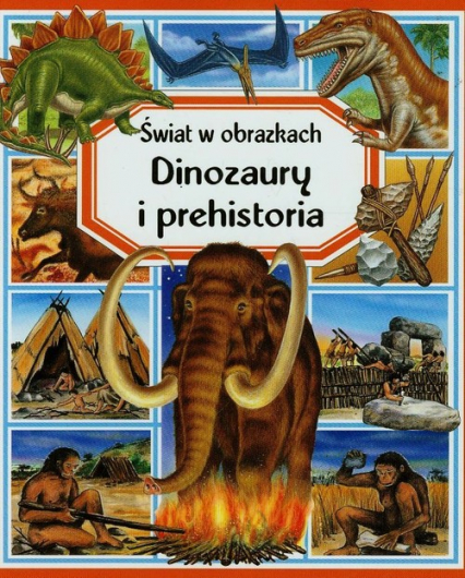 Dinozaury i prehistoria - Beaumont Emilie | okładka