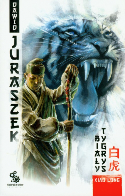 Xiao Long Biały Tygrys - Dawid Juraszek | okładka