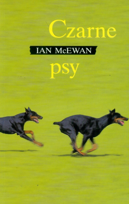 Czarne psy - Ian McEwan | okładka