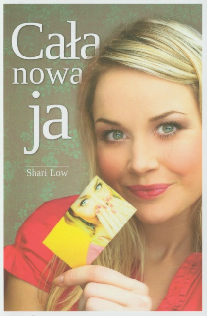 Cała nowa ja - Shari Low | okładka