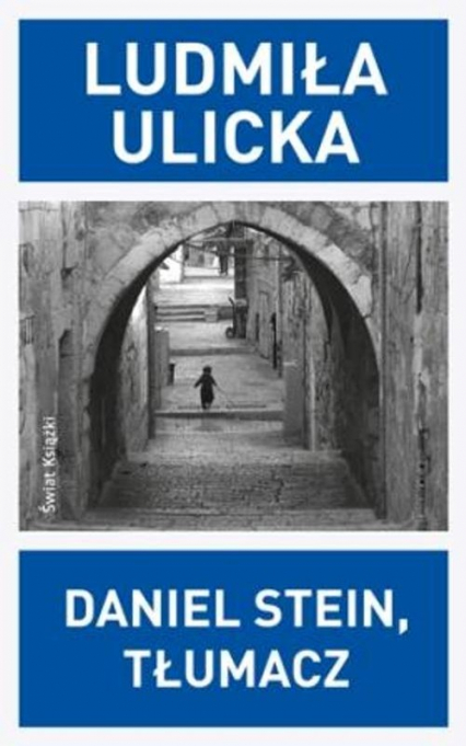 Daniel Stein tłumacz - Ludmiła Ulicka | okładka