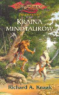 Kraina minotaurów - Knaak Richard A. | okładka