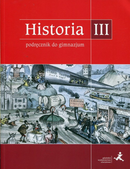 Podróże w czasie Historia 3 Podręcznik Gimnazjum - Rześniowiecki Jacek | okładka