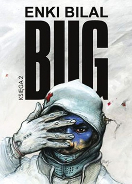 Bug Księga 2 - Bilal Enki | okładka